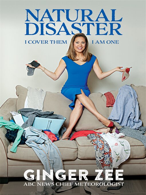 Title details for Natural Disaster by Ginger Zee - Available
